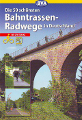 Bahntrassenradwege in Deutschland BVA Radreisebuch Coverbild